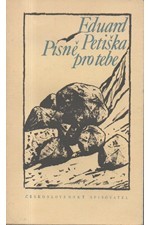 kniha Písně pro tebe výbor z básní, Československý spisovatel 1974