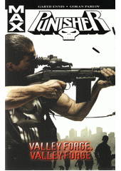 kniha Punisher MAX 10. - Valley Forge, Valley Forge, BB/art 2017