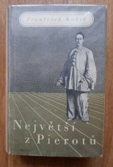 kniha Největší z Pierotů román, Fr. Borový 1939