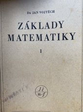 kniha Základy matematiky, ke studiu věd přírodních a technických. Část 1, Jedn. čs. matematiků a fysiků 1949
