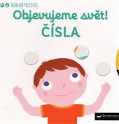 kniha Objevujeme svět!  Čísla - Minipedie, Svojtka & Co. 2017