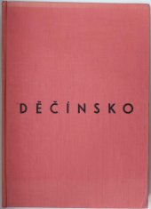 kniha Děčínsko 20 let svobody a krásy, Severočeské krajské nakladatelství 1965