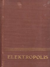 kniha Elektropolis Román budoucnosti, Jos. R. Vilímek 1936