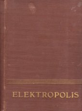 kniha Elektropolis Román budoucnosti, Jos. R. Vilímek 1936