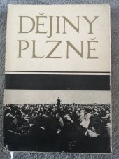 kniha Dějiny Plzně. II, - Od roku 1788 do roku 1918, Západočeské nakladatelství 1967