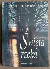 kniha Świeta rzeka  , Prószyński i S-ka 2001