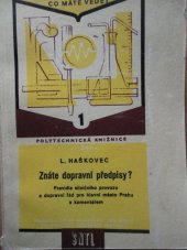 kniha Znáte dopravní předpisy? pravidla silničního provozu a dopravní řád pro hlavní město Prahu s komentářem, SNTL 1959