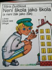 kniha Není škola jako škola (a není žák jako žák), Librex 1995