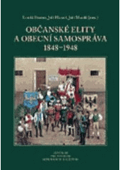 kniha Občanské elity a obecní samospráva 1848-1948, Centrum pro studium demokracie a kultury 2006