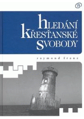 kniha Hledání křesťanské svobody, Kernberg 2007