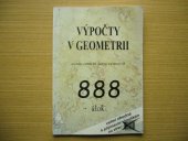 kniha Výpočty v geometrii pro žáky a učitele ZŠ, studenty a profesory SŠ : 888 úloh, HAV 2005