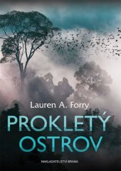 kniha Prokletý ostrov, Brána 2017