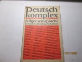kniha Deutsch komplex  Allgemeinsprache zur Studienvorbereitung für Ausländer, Karl-Marx-Universität Leipzig 1980