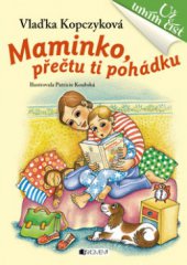 kniha Maminko, přečtu ti pohádku, Fragment 2005