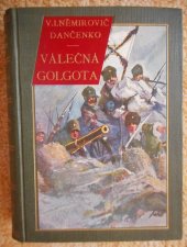 kniha Válečná Golgota Díl II. - V ohni a bouři - kniha 3., Obelisk 1928