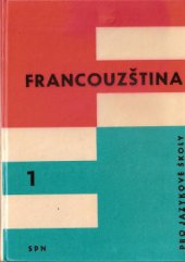 kniha Francouzština pro 1. ročník středních škol, SPN 1968