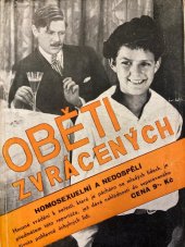 kniha Oběti zvrácených homosexuální a nedospělí, Zápotočný a spol. 1937