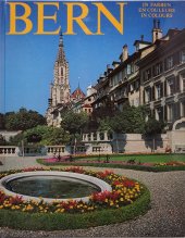 kniha Bern – In Farben – En couleurs – In color, Benteli Bern 1982