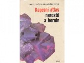 kniha Kapesní atlas nerostů a hornin, SPN 1982