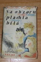 kniha Na obzoru plachta bílá, Sfinx, Bohumil Janda 1947