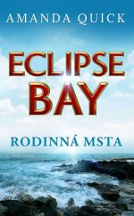 kniha Eclipse Bay 1. - Rodinná msta, Baronet 2016