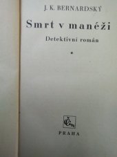 kniha Smrt v manéži detektivní román, Čin 1941