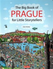 kniha The Big Book of Prague for Little Storytellers, Ella & Max 2017