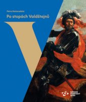 kniha Po stopách Valdštejnů, Národní památkový ústav 2020