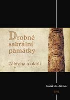 kniha Drobné sakrální památky Zábřeha a okolí, Město Zábřeh 2005