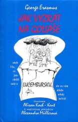 kniha Jak vyzrát na Goliáše, Amitiés Tchèque et Slovaque - Luxembourg 2001