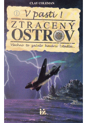 kniha Ztracený ostrov 1. - V pasti!, Ivo Železný 1992