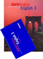 kniha Eurolingua English 3 učebnice angličtiny pro jazykové a střední školy, Fraus 2001