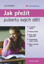 kniha Jak přežít pubertu svých dětí, Grada 2010