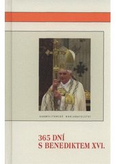 kniha 365 dní s Benediktem XVI., Karmelitánské nakladatelství 2009