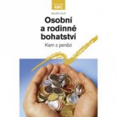kniha Osobní a rodinné bohatství kam s penězi, C. H. Beck 2006