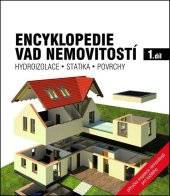 kniha Encyklopedie vad nemovitostí 1. díl Hydroizolace, statika, povrchy, G SERVIS 2025