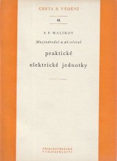 kniha Mezinárodní a absolutní praktické elektrické jednotky, Přírodovědecké vydavatelství 1951