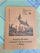 kniha Kunčin Hrádek a kostel Všech svatých v Plzni, Nadace České hrady 1996