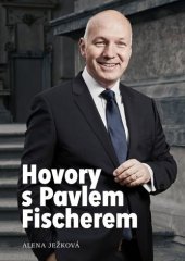 kniha Hovory s Pavlem Fischerem, Tichá srdce 2022