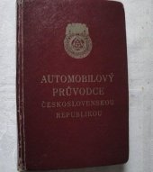 kniha Automobilový průvodce Československou republikou, Edvard Fastr 1930