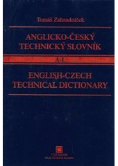 kniha Anglicko-český technický slovník = English-Czech technical dictionary, Montanex 2002