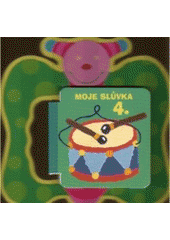 kniha Moje slůvka [leporelo pro nejmenší, CPress 2006