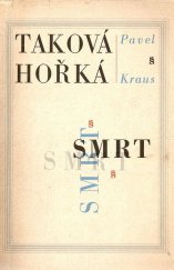 kniha Taková hořká smrt, Severočeské nakladatelství 1969