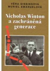 kniha Nicholas Winton a zachráněná generace, X-Egem 2002