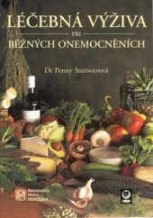 kniha Léčebná výživa při běžných onemocněních, P. Momčilová 1999