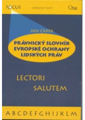kniha Právnický slovník evropské ochrany lidských práv, Orac 2002
