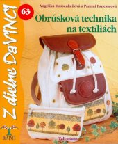kniha Obrúsková technika na textíliách, Talentum 2010