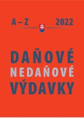 kniha Daňové a nedaňové výdavky A – Z 2022, Poradca 2022