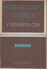 kniha Wilsonovská legenda v dějinách ČSR, SNPL 1953