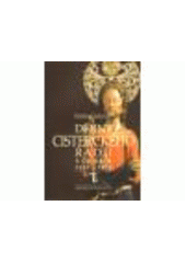 kniha Dějiny cisterckého řádu v Čechách 1142-1420 3. svazek, - Kláštery na hranicich a za hranicemi Čech, Karolinum  2009